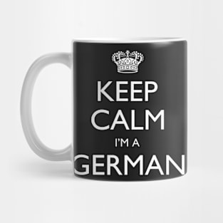 Keep Calm I’m A German – T & Accessories Mug